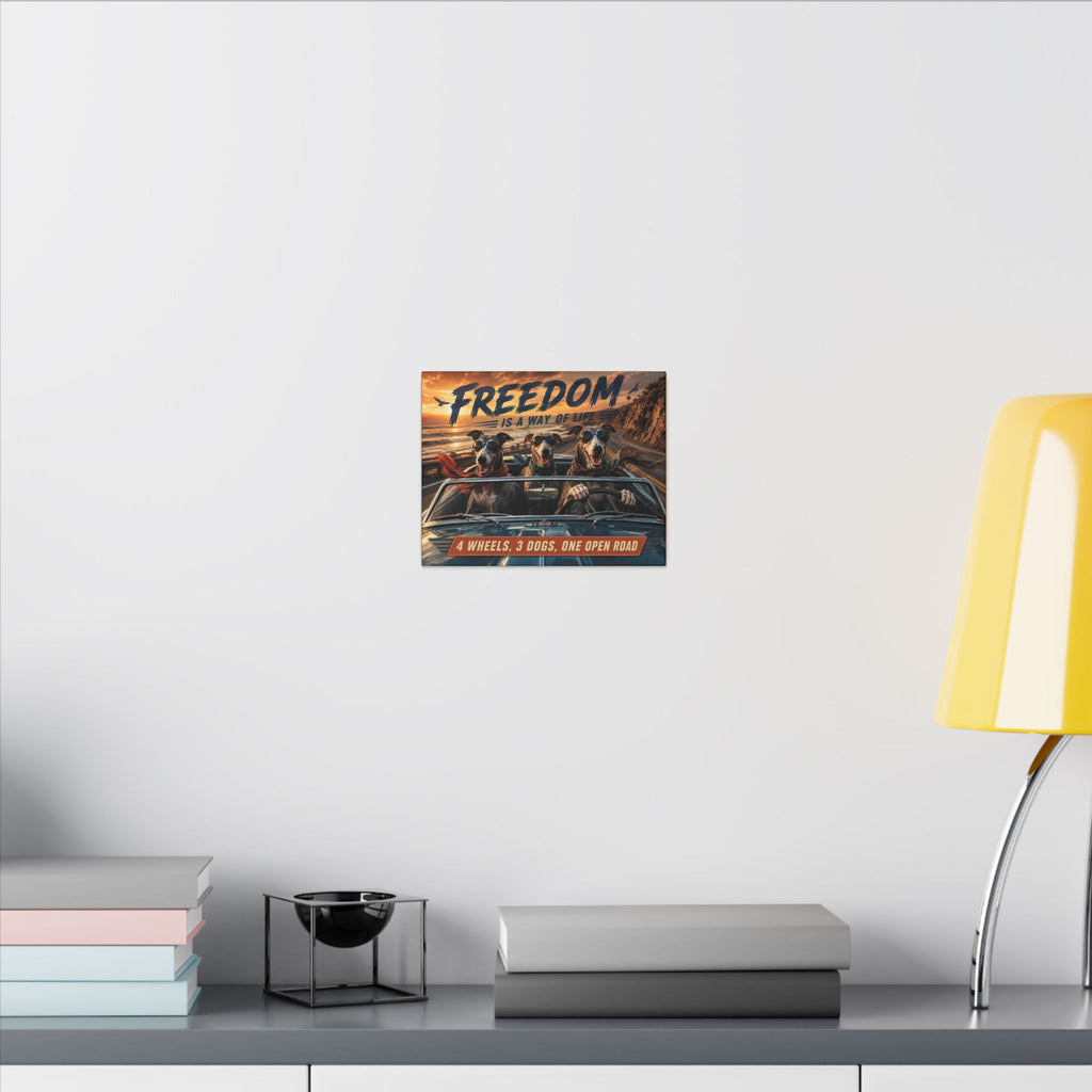 Canvas Wall Art - "Freedom Is A Way Of Life: 4 Wheels, 3 Dogs, One Open Road"