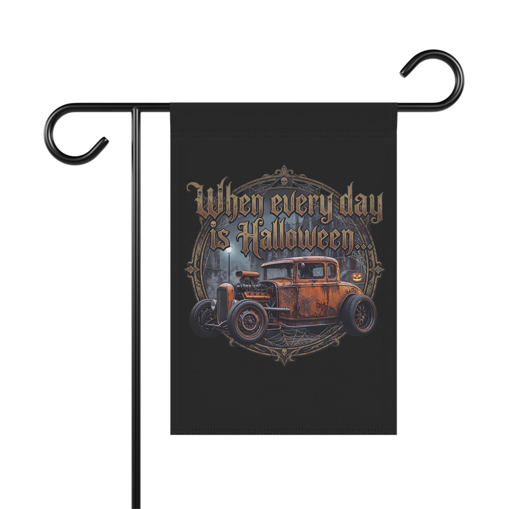 Halloween Garden Flag - "When Every Day is Halloween" Vintage Hot Rod Yard Banner