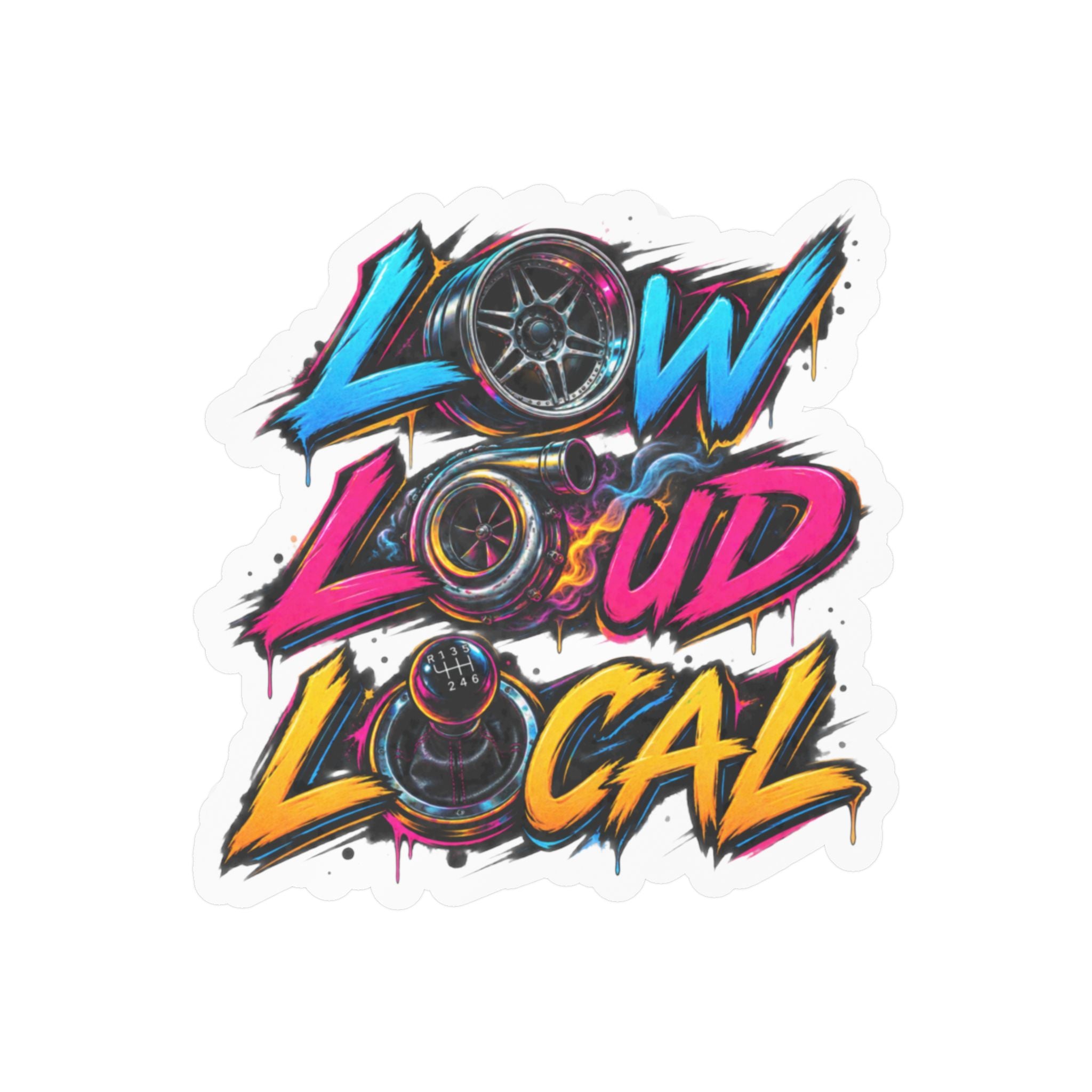 'Low Loud Local' Kiss-Cut Vinyl Sticker — Car Audio & Bass Lovers Decal