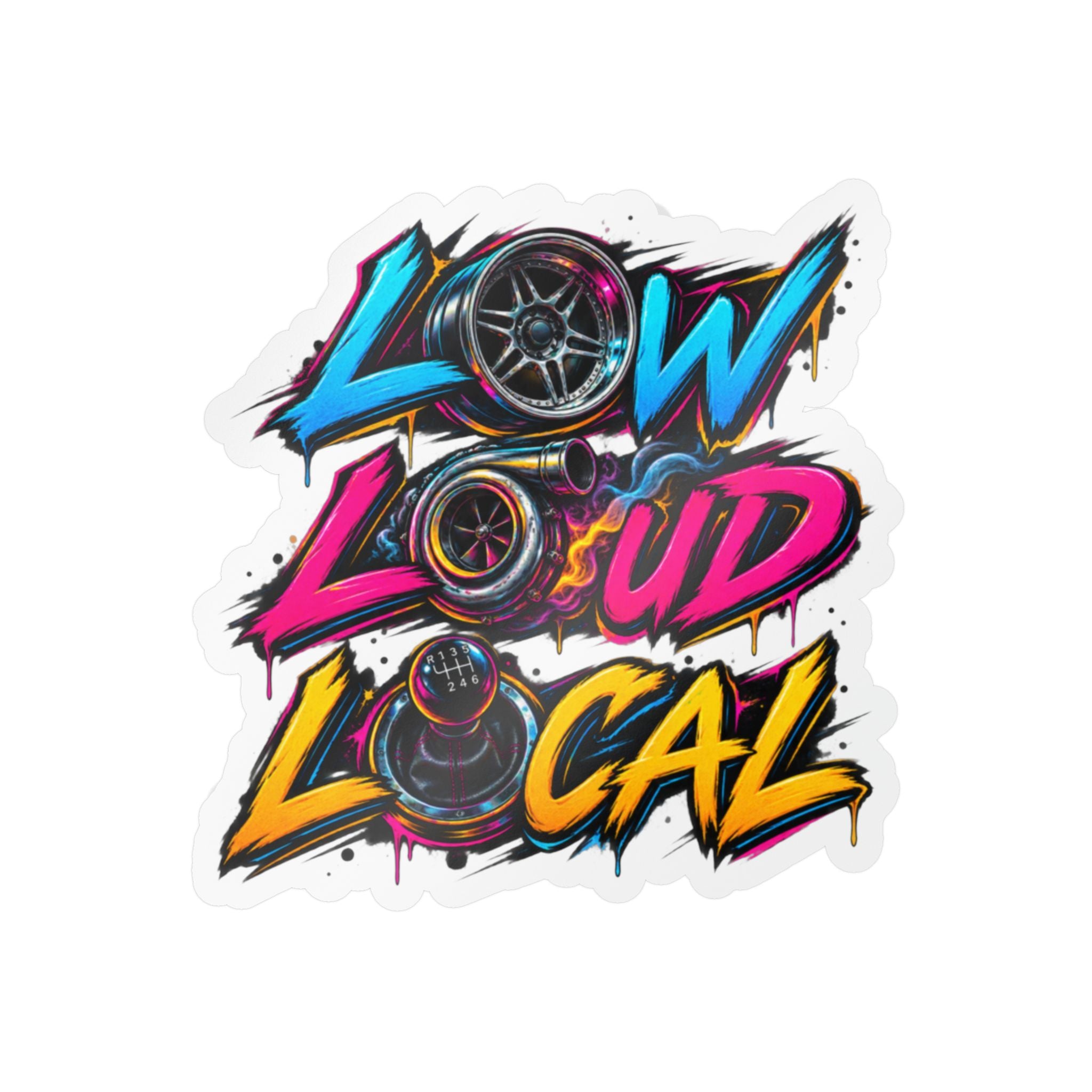 'Low Loud Local' Kiss-Cut Vinyl Sticker — Car Audio & Bass Lovers Decal