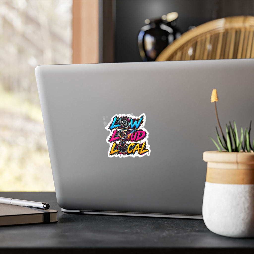 'Low Loud Local' Kiss-Cut Vinyl Sticker — Car Audio & Bass Lovers Decal