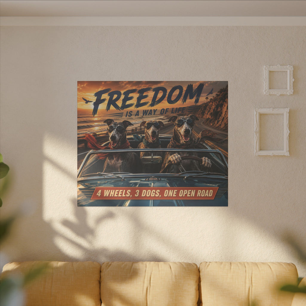 Canvas Wall Art - "Freedom Is A Way Of Life: 4 Wheels, 3 Dogs, One Open Road"