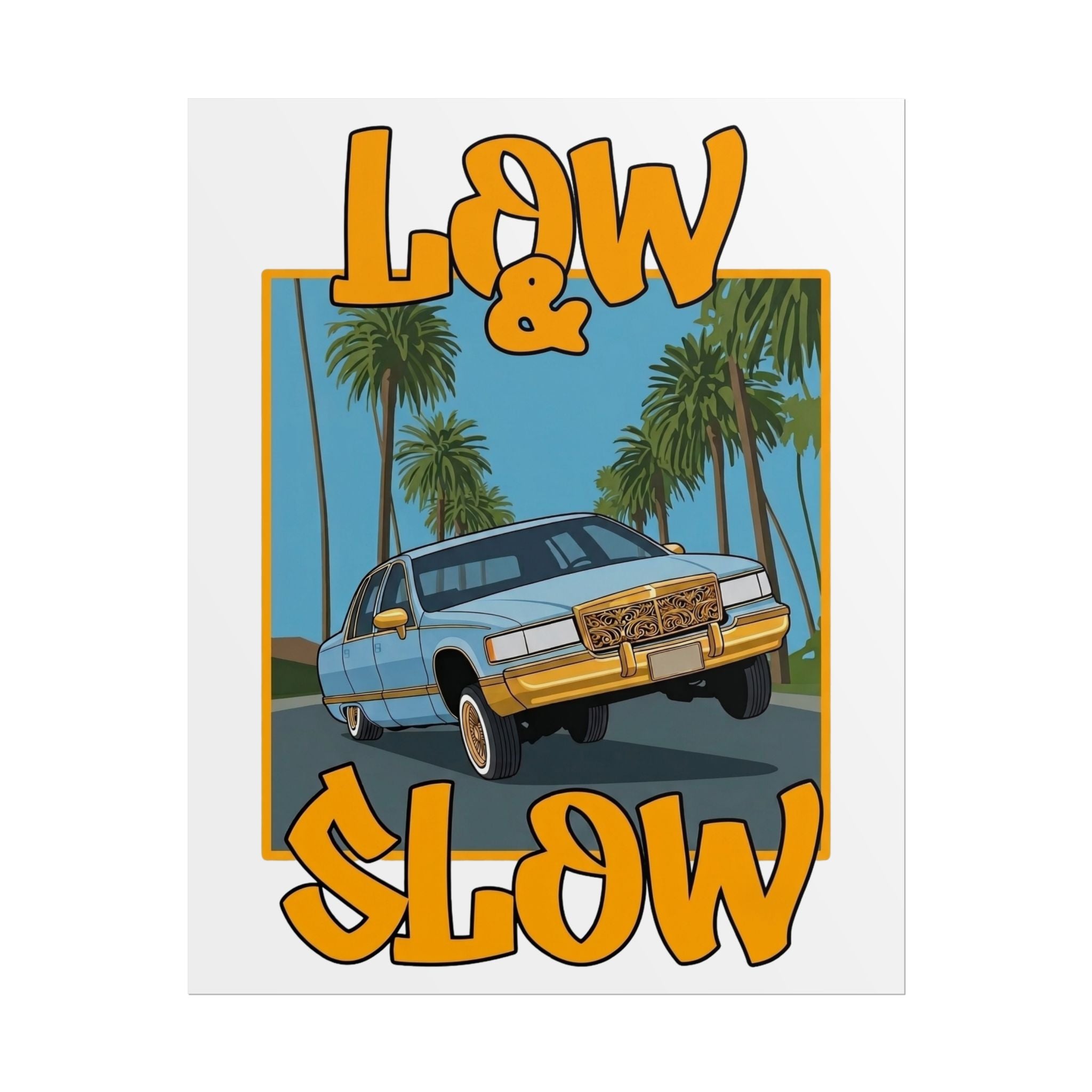Low & Slow Car Poster — Vintage Lowrider Art Print (Rolled Poster)