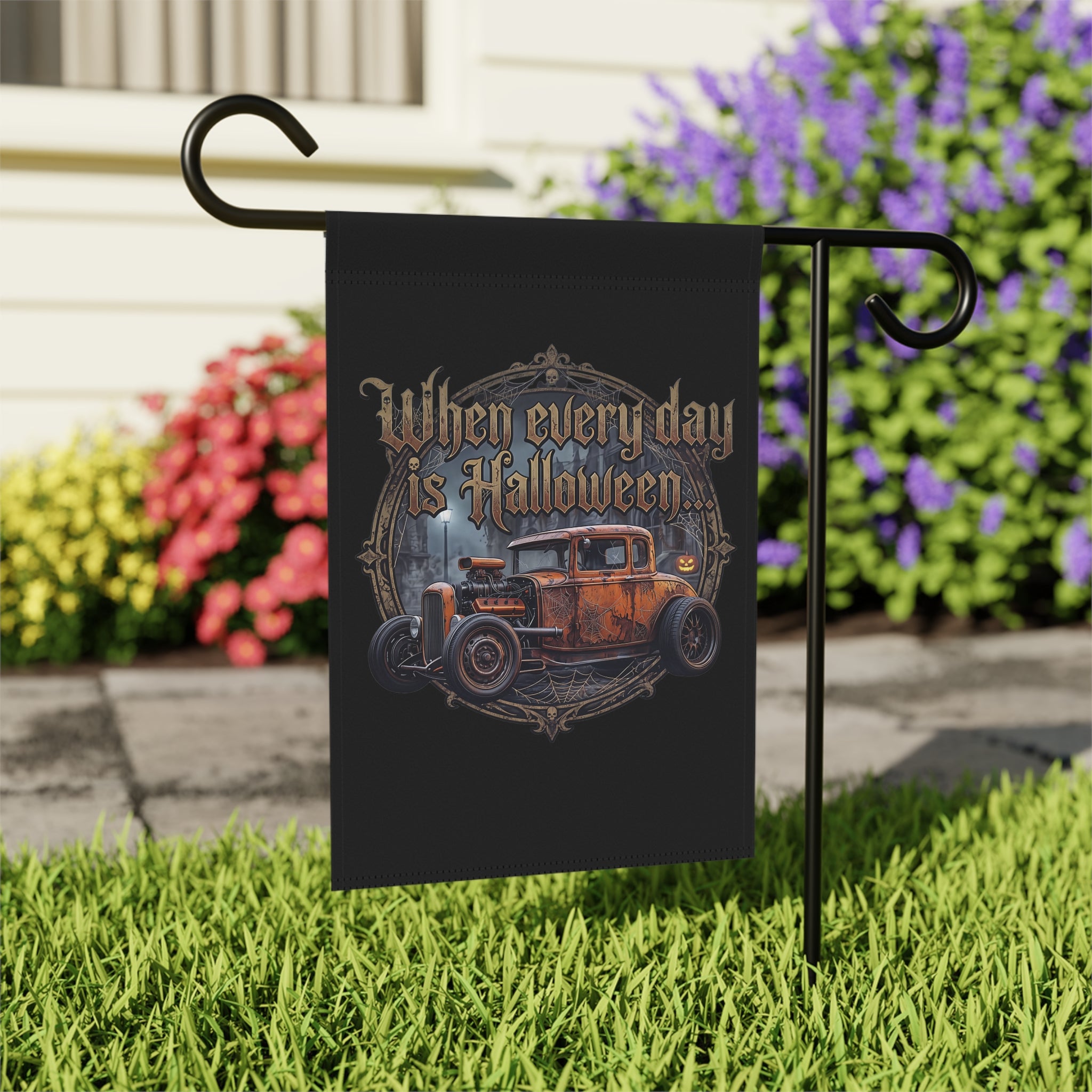 Halloween Garden Flag - "When Every Day is Halloween" Vintage Hot Rod Yard Banner