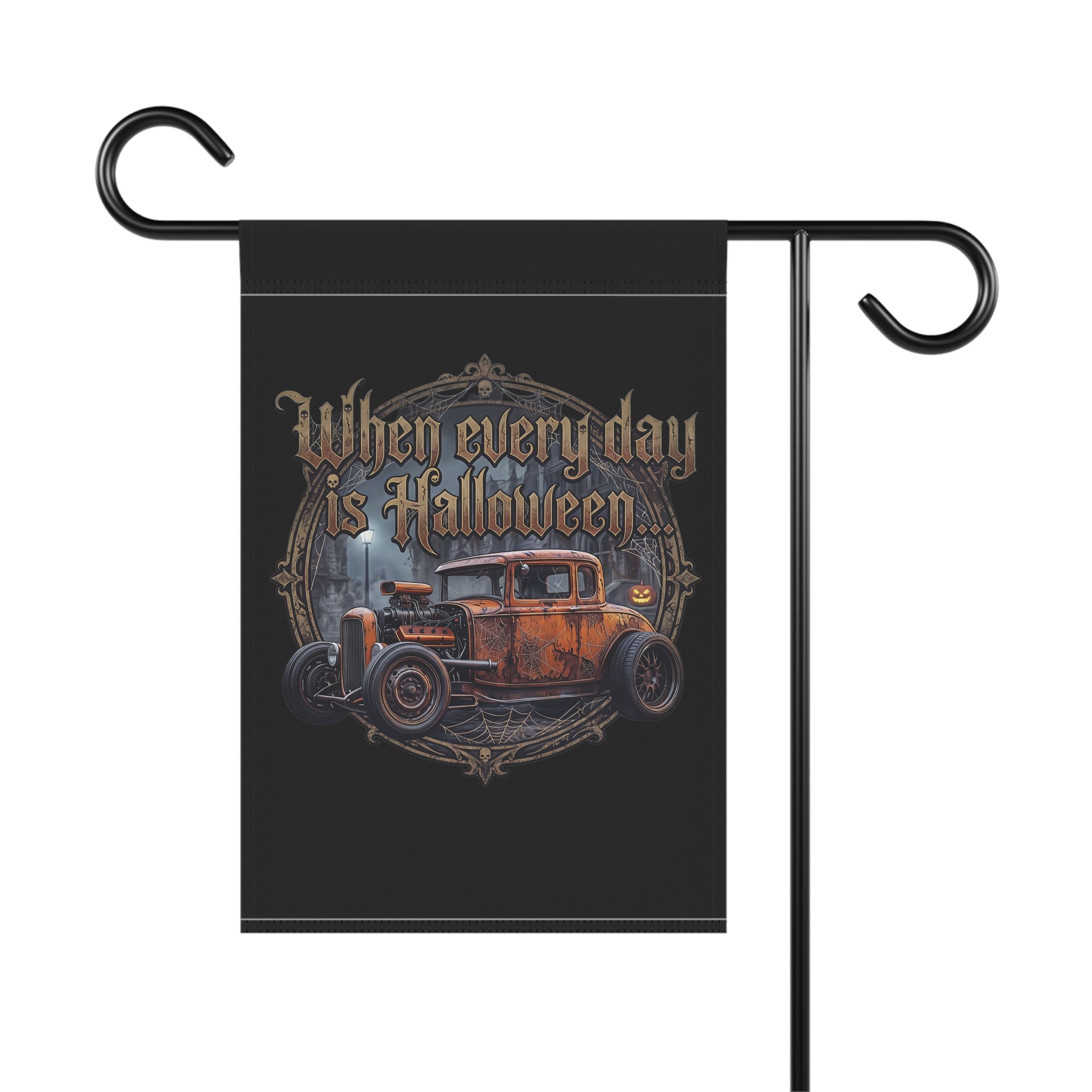 Halloween Garden Flag - "When Every Day is Halloween" Vintage Hot Rod Yard Banner
