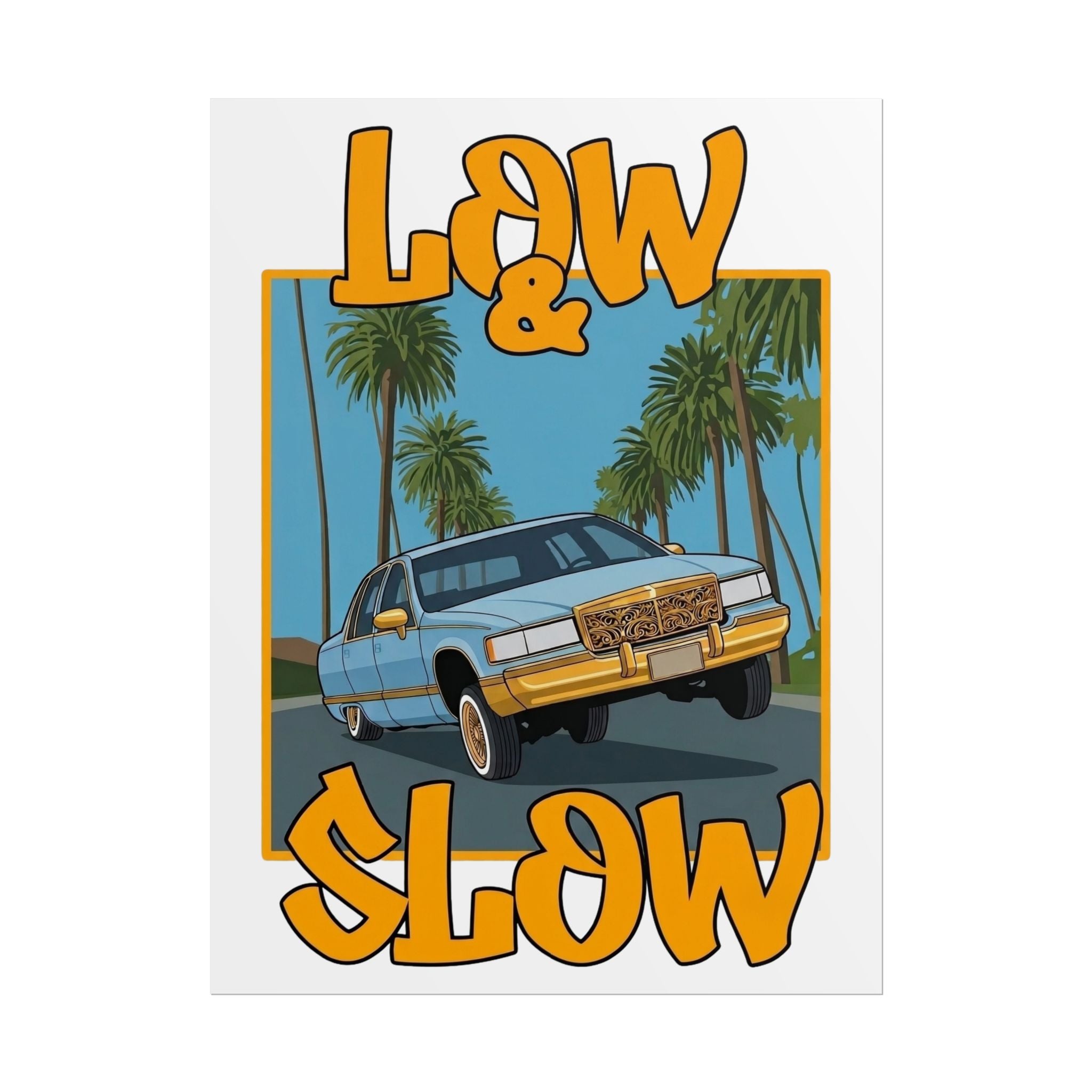 Low & Slow Car Poster — Vintage Lowrider Art Print (Rolled Poster)